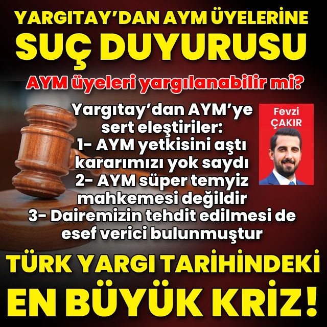 Türk yargı tarihinin en büyük krizi
