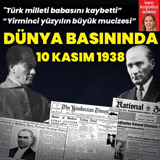 10 Kasım'da dünya manşetlerinde Atatürk