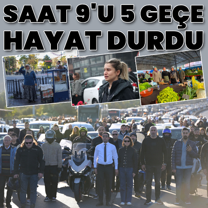 Saat 9'u 5 geçe hayat durdu