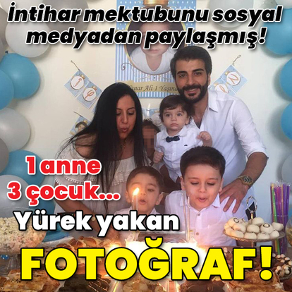 İntihar mektubunu sosyal medyadan paylaşmış! Yürek yakan fotoğraf!