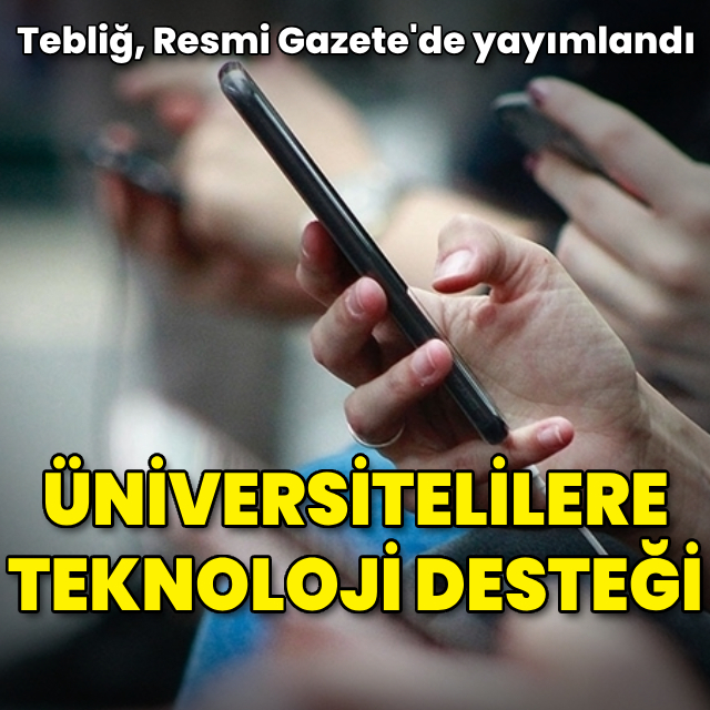 Üniversitelilere teknoloji desteği Resmi Gazete'de