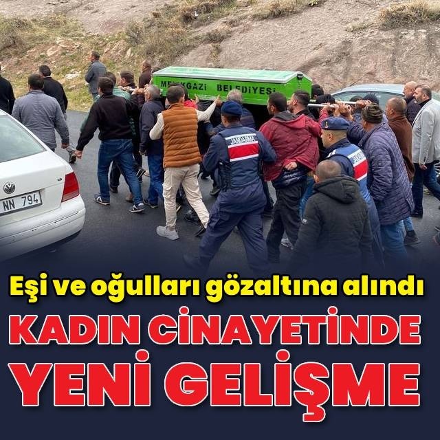 Kayseri'deki kadın cinayetinde yeni gelişme