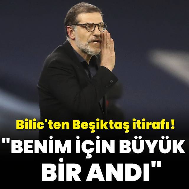 Slaven Bilic'ten Beşiktaş itirafı!