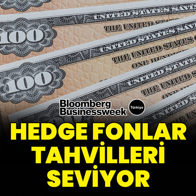 Hedge fonlar tahvilleri seviyor