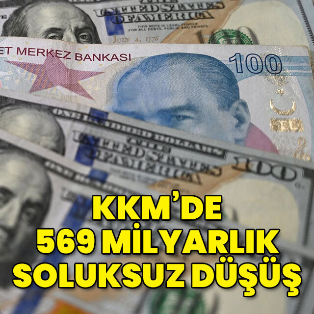 KKM'de 3 ayda 569 milyar liralık düşüş