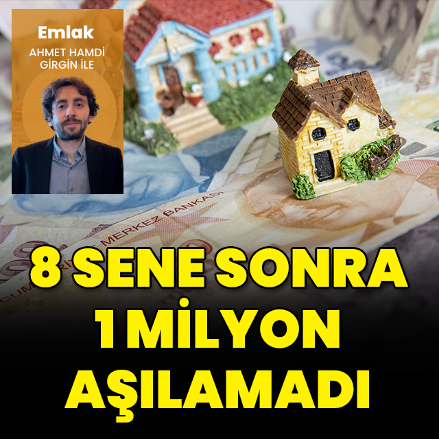 8 sene sonra 1 milyon aşılamadı!