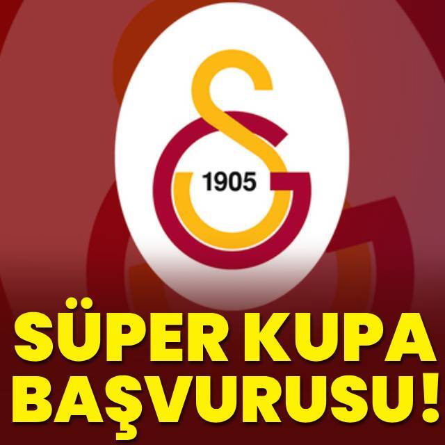 Galatasaray'dan Süper Kupa başvurusu!