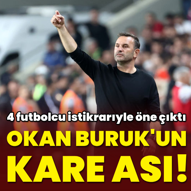 Okan Buruk'un kare ası!