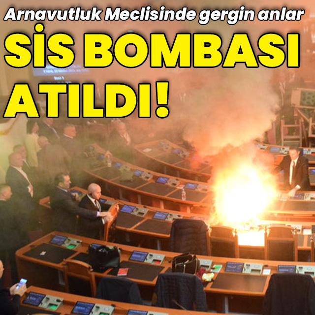 Arnavutluk Meclisinde gergin anlar: Sis bombası atıldı!