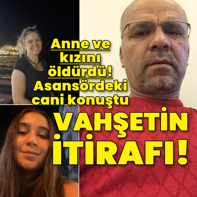 Anne ile kızı asansörde ölü bulunmuştu! Ön otopsi raporu çıktı!