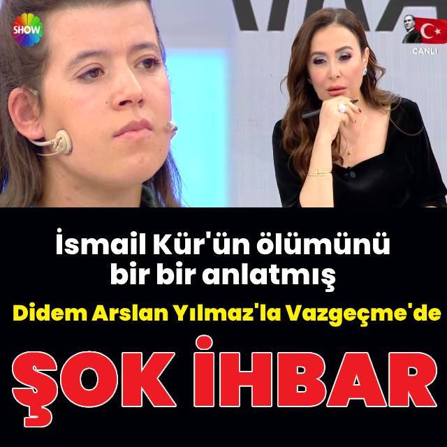 Didem Arslan Yılmaz'la Vazgeçme'de şok ihbar!