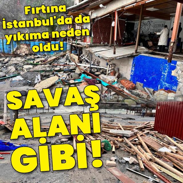 Savaş alanı gibi! Sarıyer'deki hasar ortaya çıktı