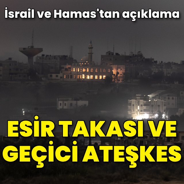 İsrail, esir değişimini ve geçici ateşkesi kabul etti