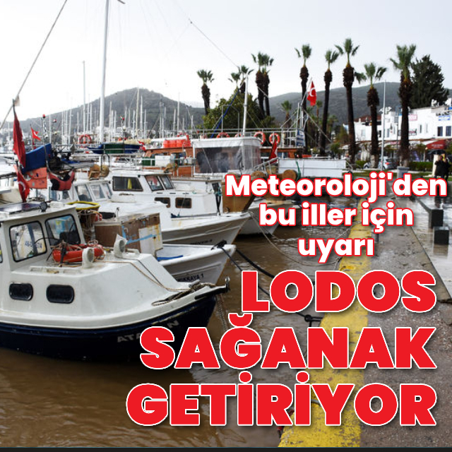Lodos sağanak yağmur getiriyor