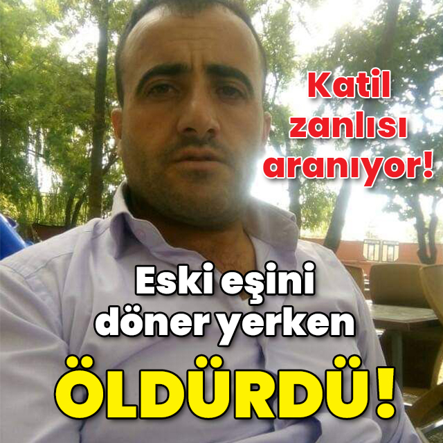 Vahşet! Yemek yerken eski eşini öldürdü!