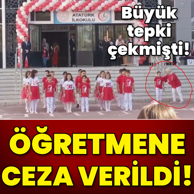 Büyük tepki çekmişti! Öğretmene ceza verildi!
