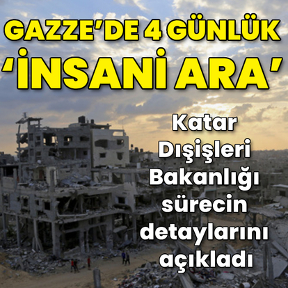 Gazze’de 4 günlük insani ara