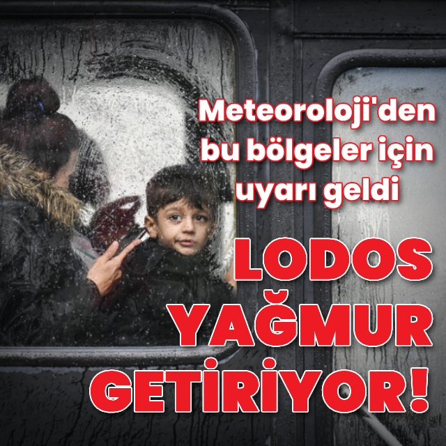 Lodos yağmur getiriyor! Sıcaklıklar artıyor