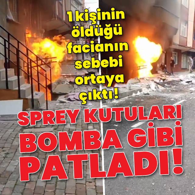 Sprey kutuları bomba gibi patladı!