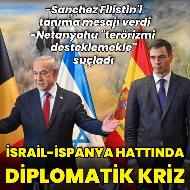 İspanya ve İsrail arasında diplomatik kriz