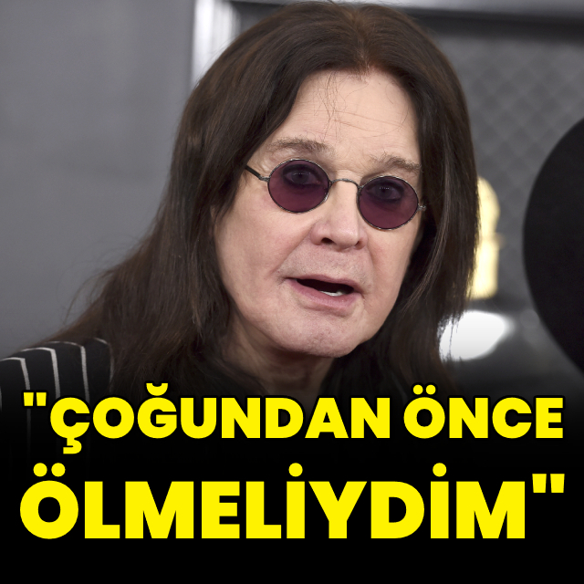 "Çoğundan önce ölmeliydim"