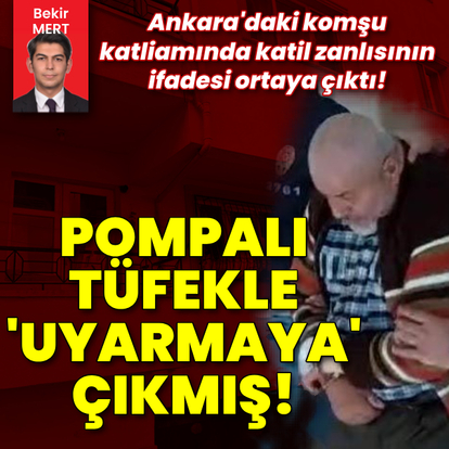 Katil zanlısının ifadesi ortaya çıktı!