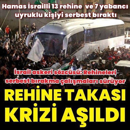 Rehine takası krizi aşıldı