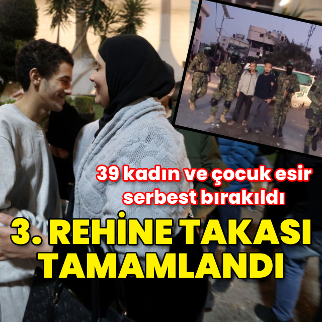 3. rehine takası tamamlandı