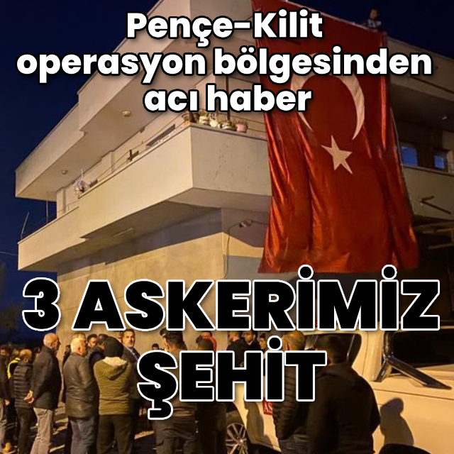 3 asker şehit oldu