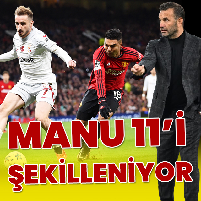 Galatasaray'ın ManU maçı 11'i şekilleniyor