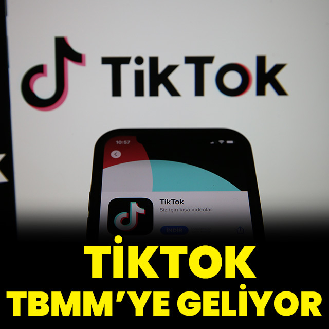 TikTok TBMM'ye geliyor
