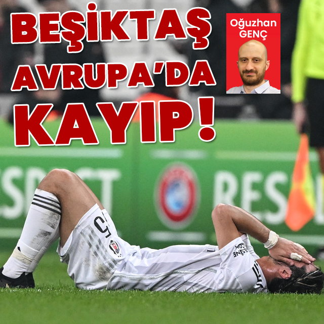 Beşiktaş, Avrupa'da kayıp! 4 sezondur galibiyet yok