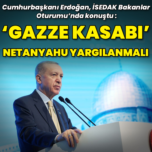 "Gazze kasabı Netanyahu yargılanmalı"
