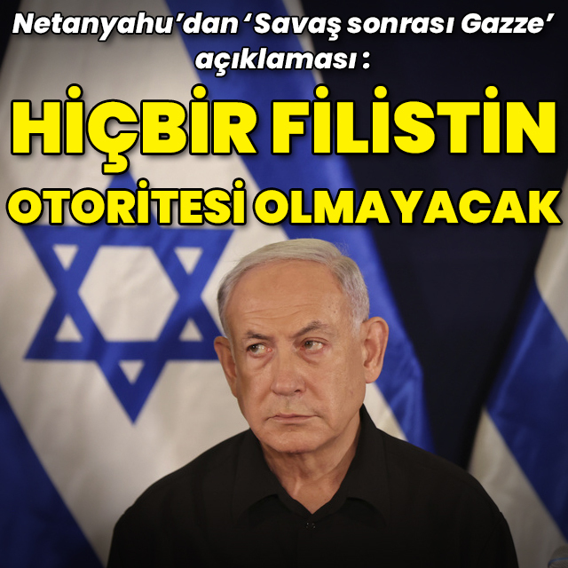 Netanyahu'dan Gazze açıklaması