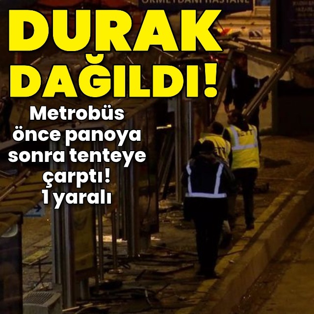 Metrobüs durağa çarptı: 1 yaralı