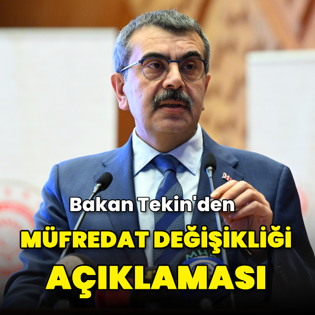 Bakan Tekin'den müfredat değişikliği açıklaması