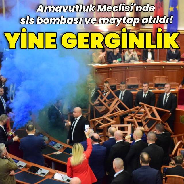 Arnavutluk Meclisi'nde yine gerginlik!