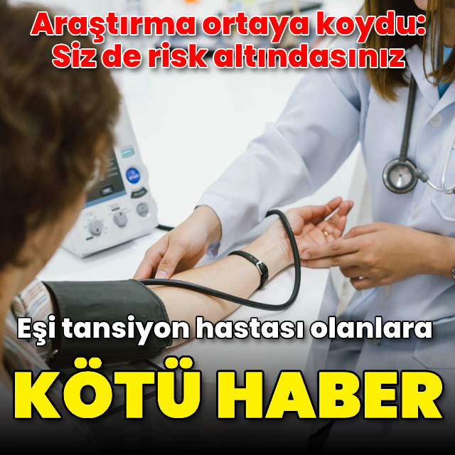 Eşi tansiyon hastası olanlara kötü haber!
