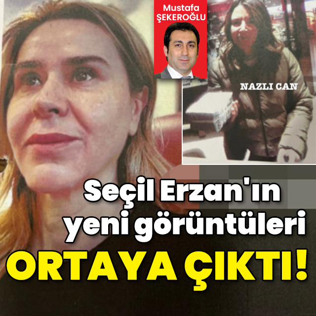 Seçil Erzan'ın yeni görüntüleri ortaya çıktı!