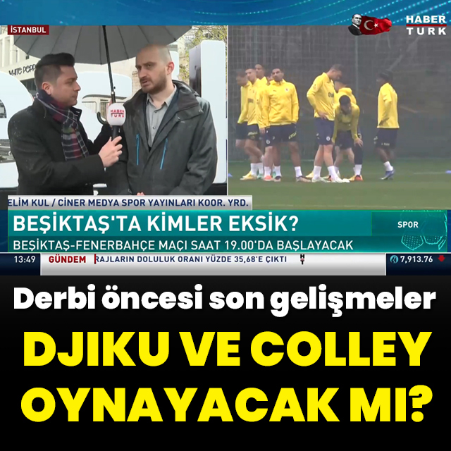 Djiku ve Colley derbide oynayacak mı?