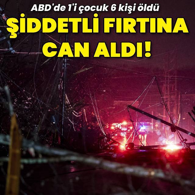 ABD'de şiddetli fırtına can aldı!