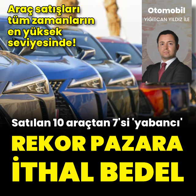 Rekor pazarın bedeli 'ithal' oldu