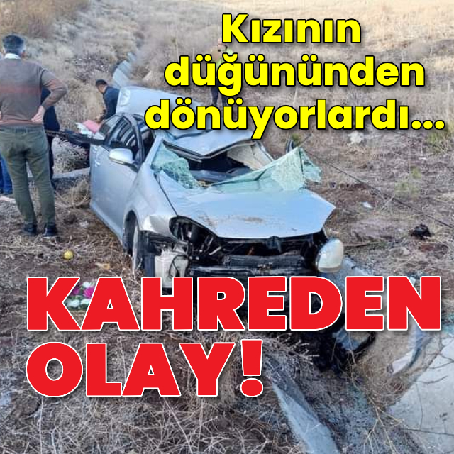 Kızının düğününden dönerken hayatını kaybetti