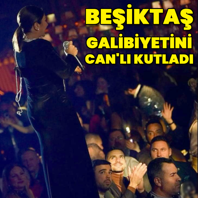 Galibiyeti Can'lı kutladı