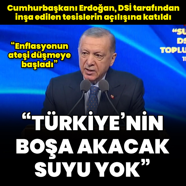 "Türkiye'nin boşa akacak suyu yok"