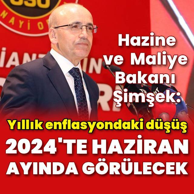Şimşek: Yıllık enflasyondaki düşüş 2024 yılı Haziran ayında görülecek