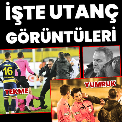 İşte utanç görüntüleri