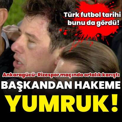 Başkandan hakeme saldırı!