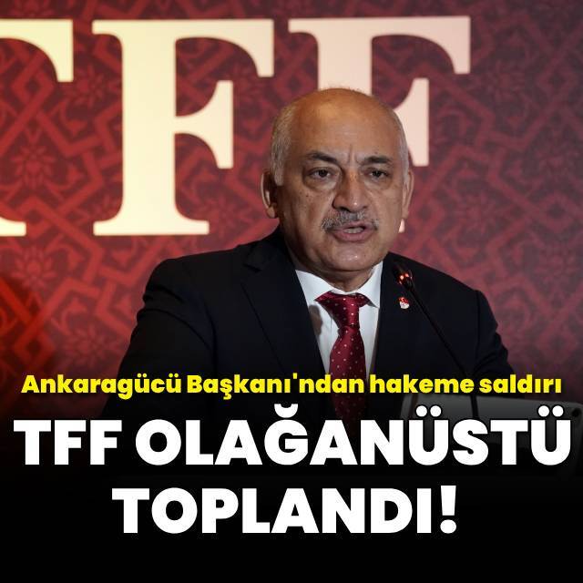 TFF olağanüstü toplandı!