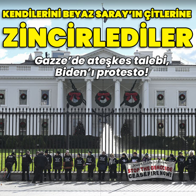 Kendilerini Beyaz Saray çitlerine zincirlediler